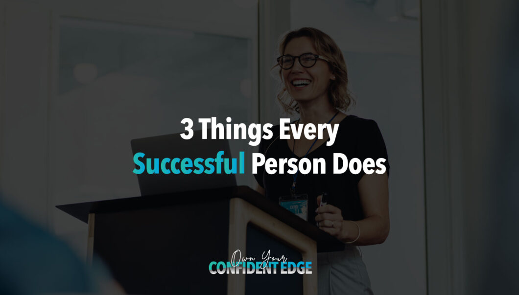 Own Your Confident Edge