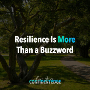 Own Your Confident Edge